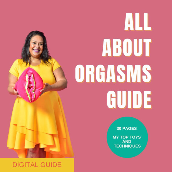 All About Orgasms Guide - NEW!