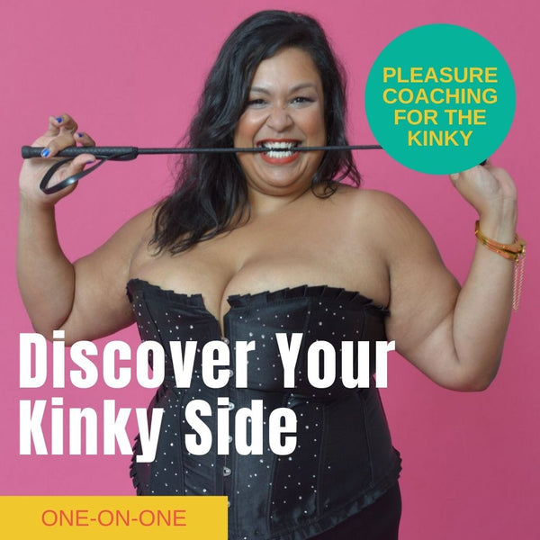 Individual Online Pleasure Coaching: Discover Your Kinky Side