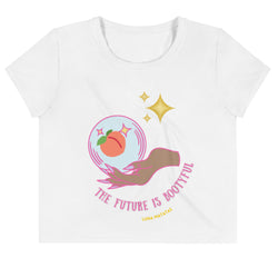 The Future is Bootyful Crop Top - NEW!