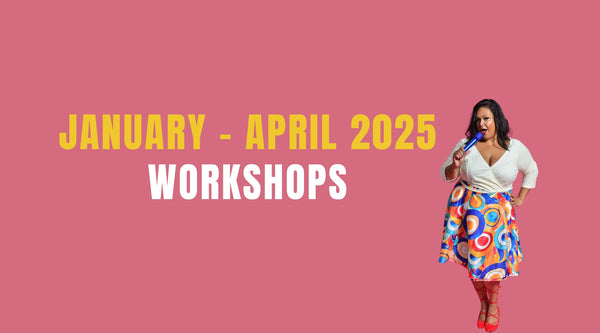 JANUARY - APRIL 2025 SEX SKILLS WORKSHOPS