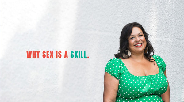 Why Sex is a Skill
