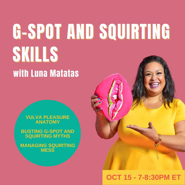 <em>October 15</em><br>G-spot and Squirting Skills