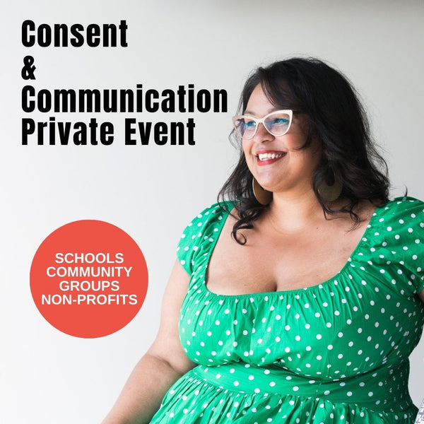 Private Workshop - Consent and Communication