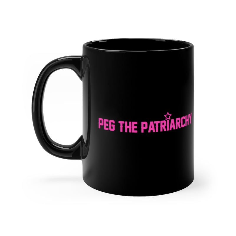 Peg the Patriarchy Black mug 11oz