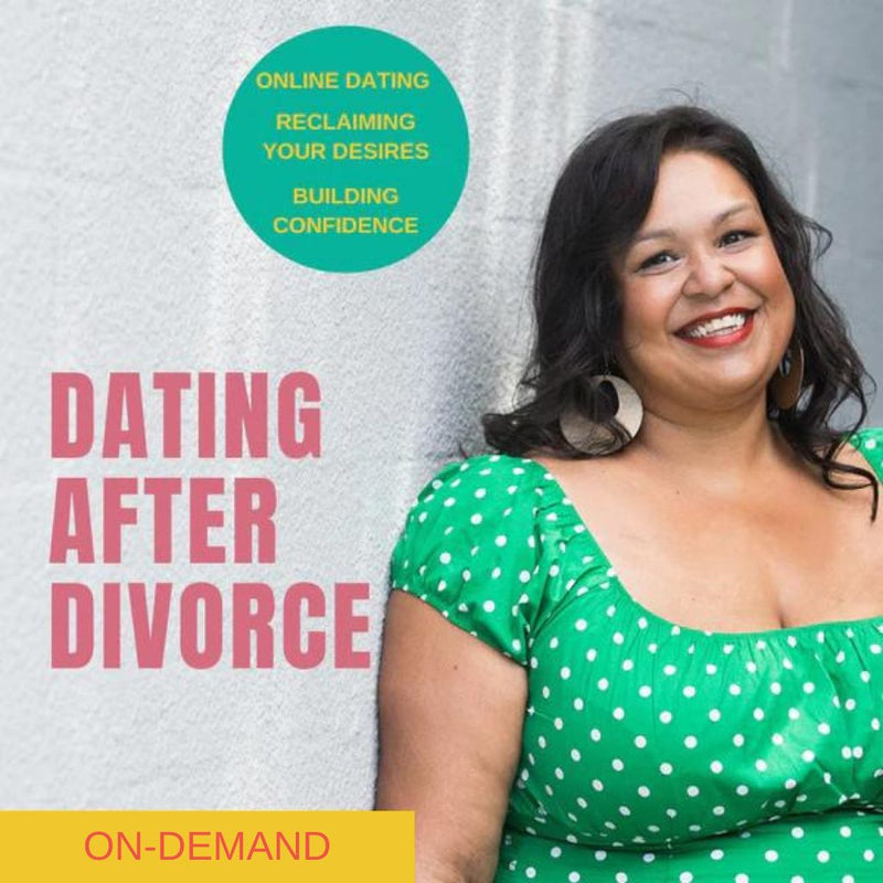 Dating After Divorce Webinar