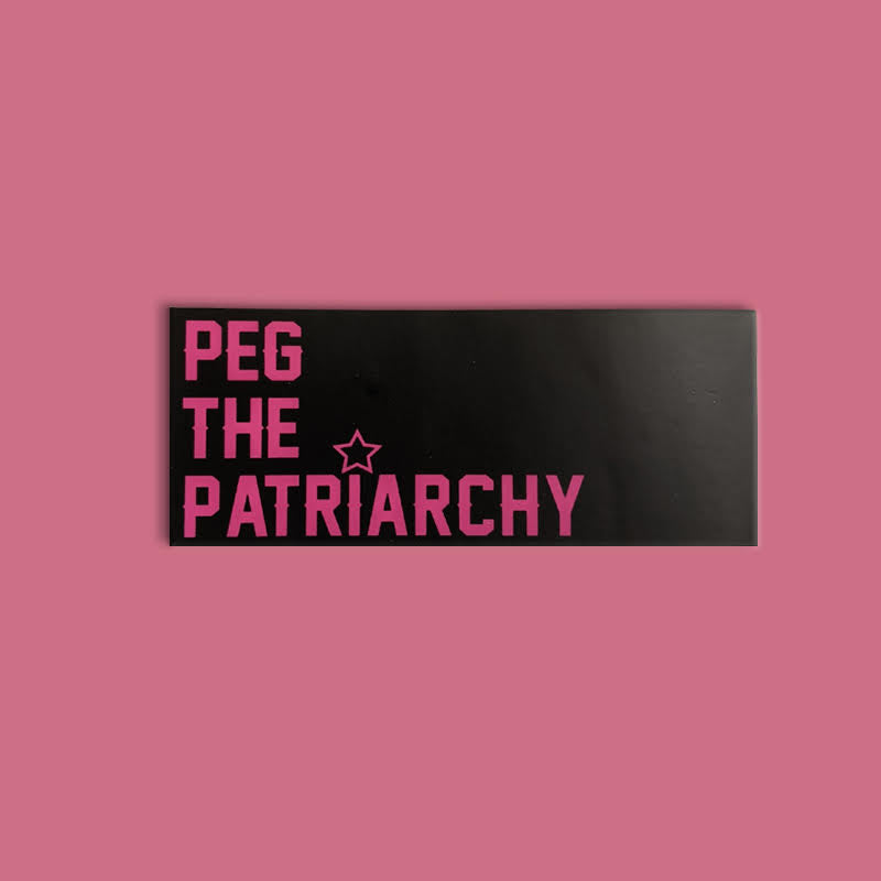 Peg the Patriarchy® Sticker Vinyl Decal Feminist Sticker