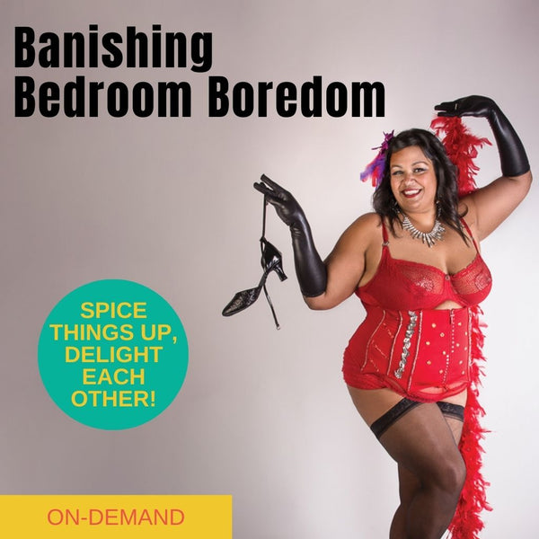 Banishing Bedroom Boredom