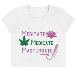 Meditate Medicate Masturbate White Crop Top