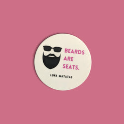 Beards Are Seats Vinyl Sticker