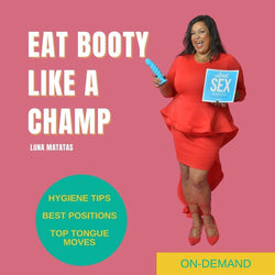 Eat Booty Like a Champ Webinar