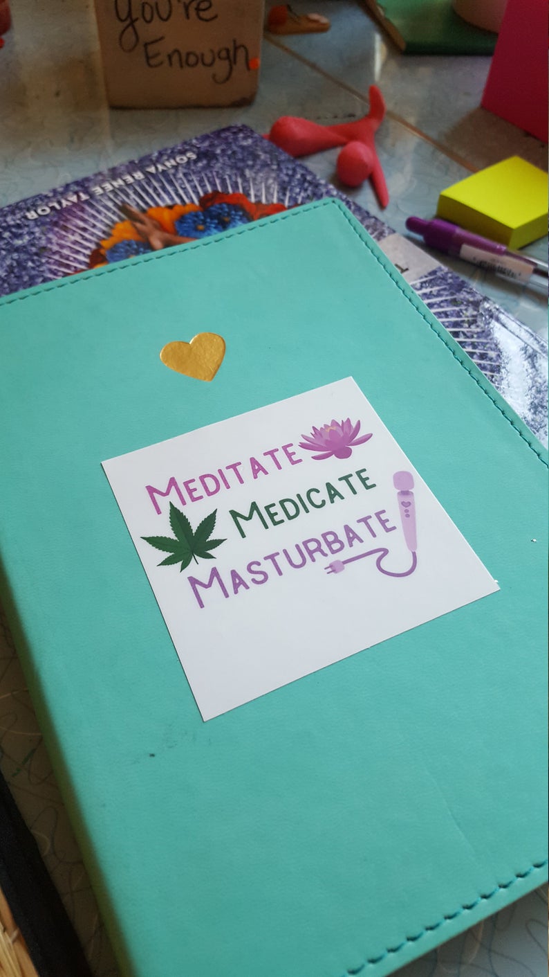 Meditate Medicate Masturbate Sticker