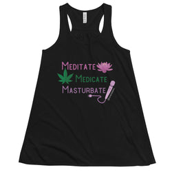 Meditate Medicate Masturbate Flowy Fitted Racerback Tank